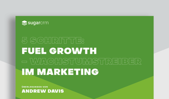 Fuel Growth – Wachstumstreiber im Marketing