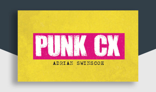 Punk CX: Are Companies on the Cusp of a Customer Relationship Crisis?