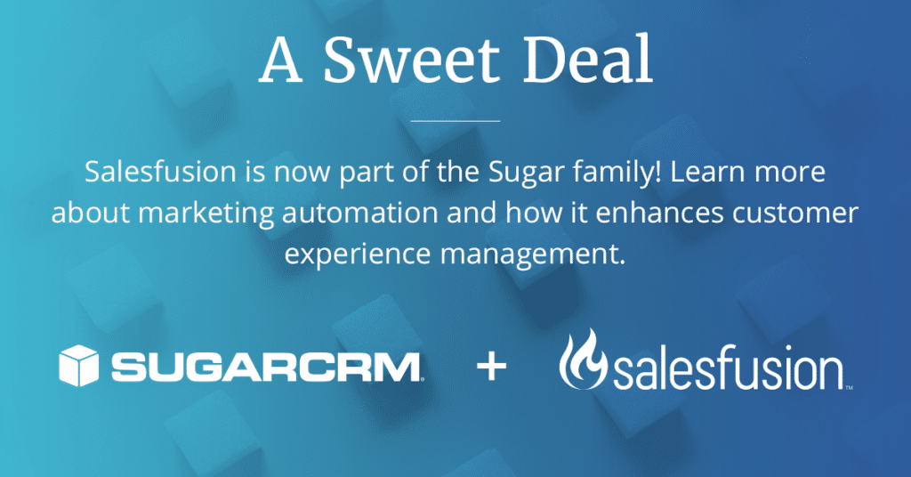 Big News! Salesfusion is Now Part of Sugar (Three Big Advantages for You)