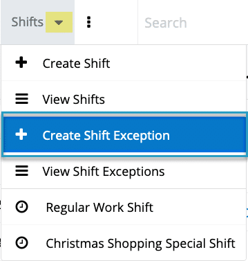 To create shift exceptions, access the Shifts menu in the navigation bar.