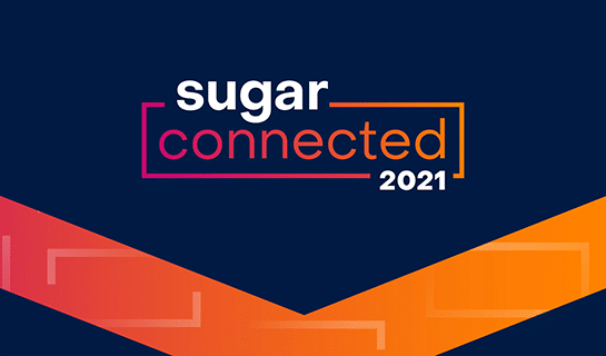 SugarConnected 2021: Forget Busy Work. Let the Platform Do the Work!