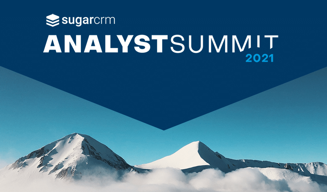 Key Takeaways from SugarCRM’s 2021 Analyst Summit