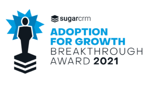 Adoption for Growth award celebrates the customer driving Sales, Marketing, and/or Service adoption of the Sugar platform