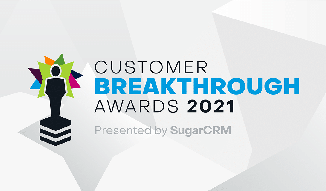 SugarCRM’s 2021 Customer Breakthrough Awards Winners
