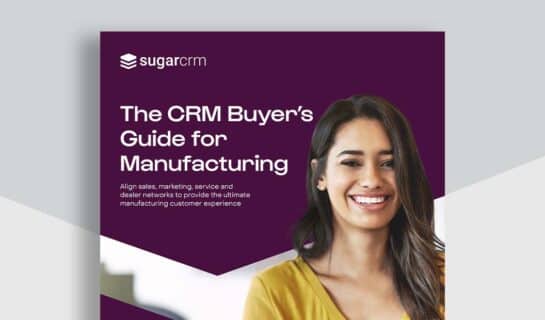 The CRM Buyer’s Guide for Manufacturing