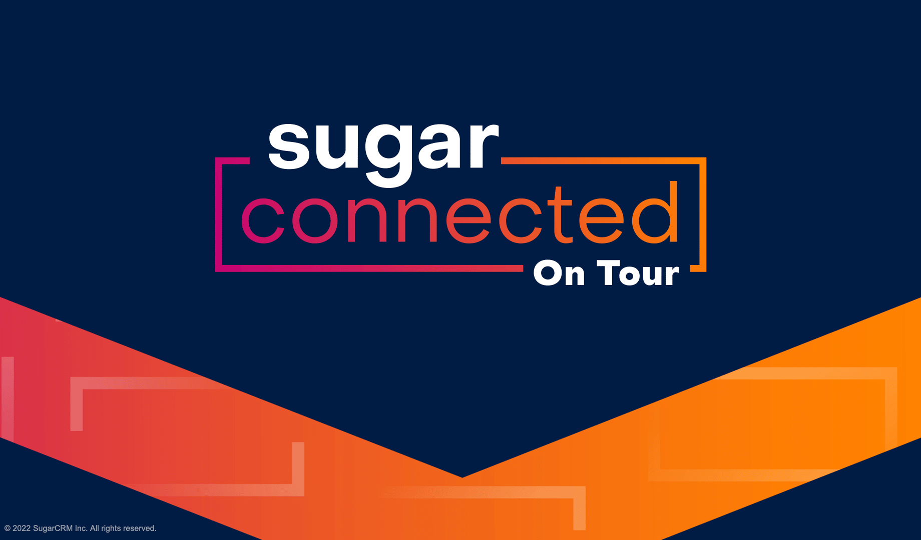 SugarConnected on Tour 2022: How Our Customers Achieve User Adoption and Eliminate Siloes