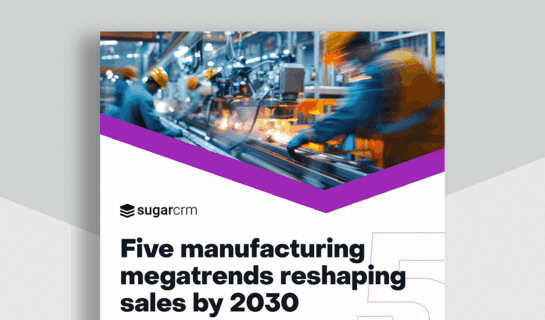 Five manufacturing megatrends reshaping sales by 2030